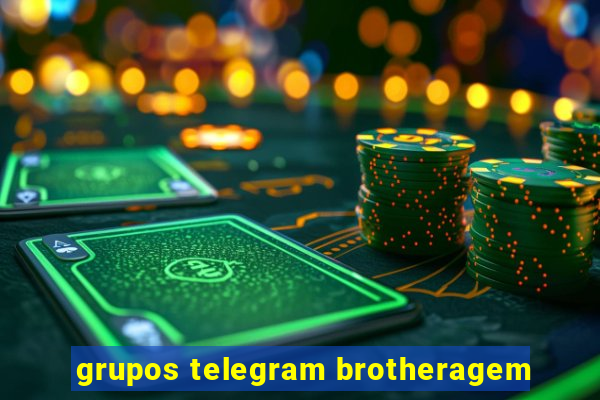 grupos telegram brotheragem